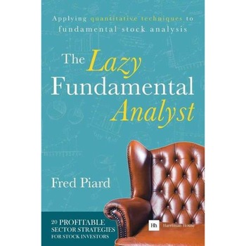 The Lazy Fundamental Analyst de Fred Piard The Lazy Fundamental Analyst de Fred Piard