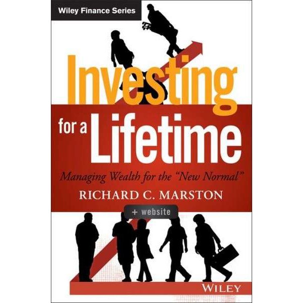 Investing for a Lifetime de Richard C. Marston