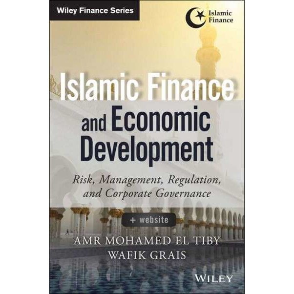 Islamic Finance and Economic Development de Amr Mohamed El Tiby Ahmed