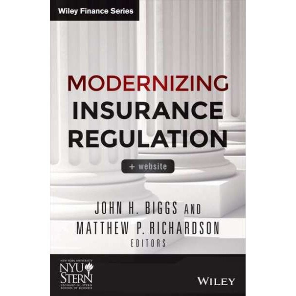 Modernizing Insurance Regulation de John H. Biggs