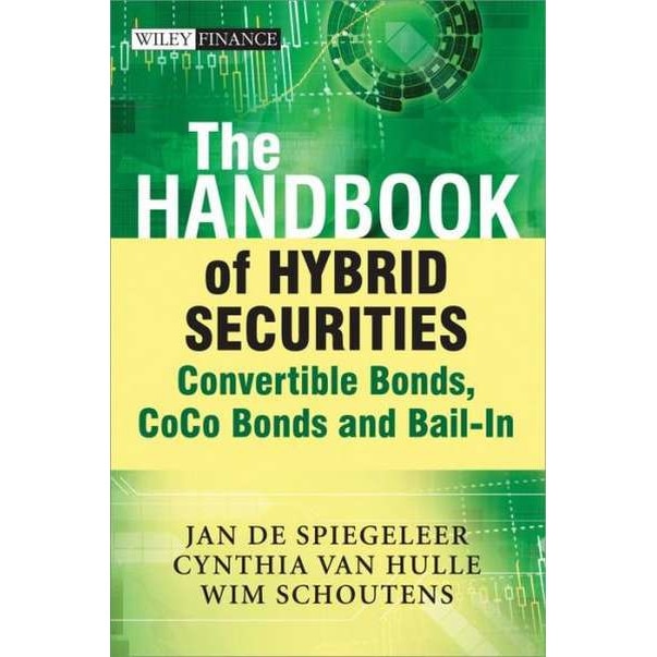 The Handbook of Hybrid Securities de Jan De Spiegeleer