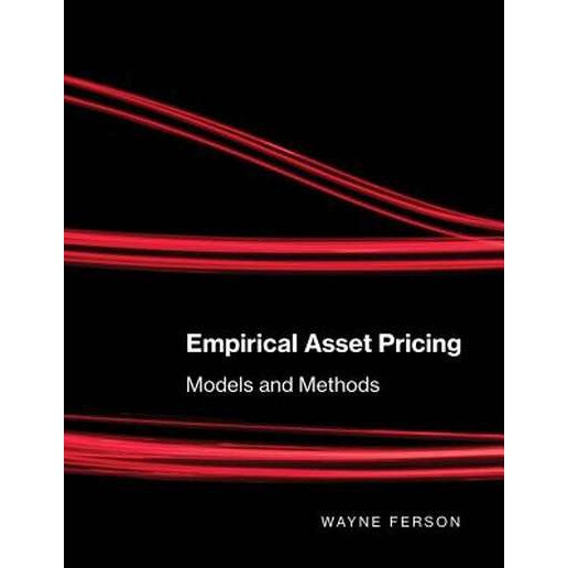 Empirical Asset Pricing /-/ Models and Methods de Wayne Ferson