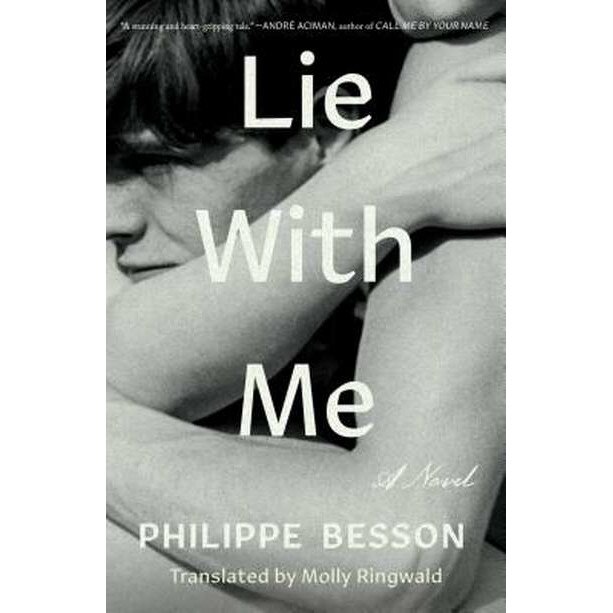 Lie With Me de Philippe Besson