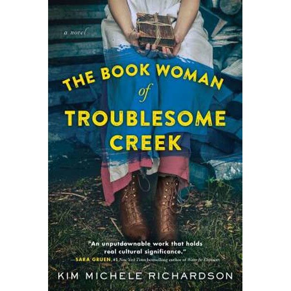 The Book Woman of Troublesome Creek de Kim Michele Richardson
