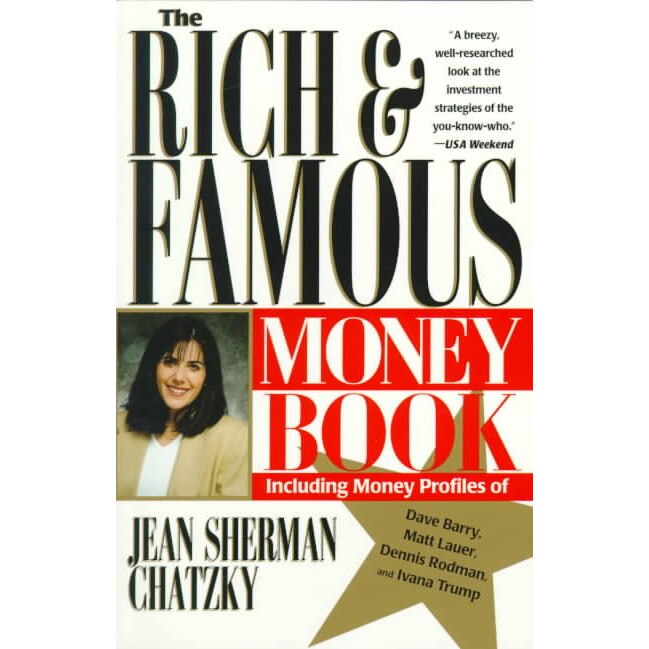 The Rich and Famous Money Book de Jean Sherman Chatzky