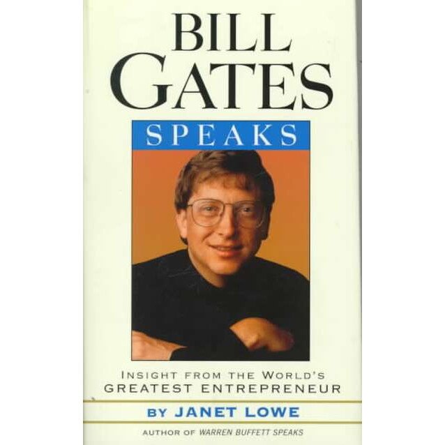 Bill Gates Speaks de Janet Lowe