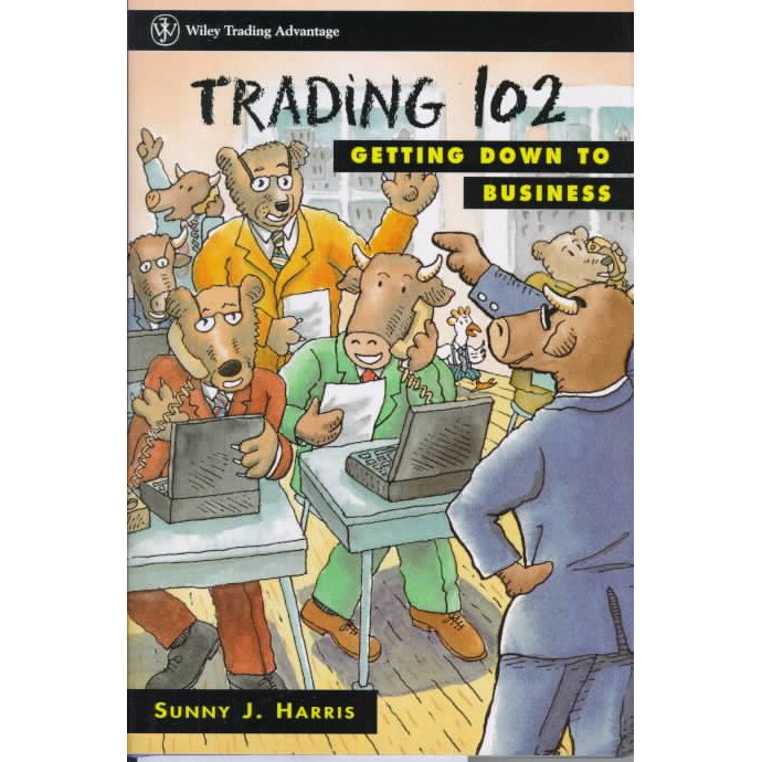 Trading 102 de Sunny J. Harris