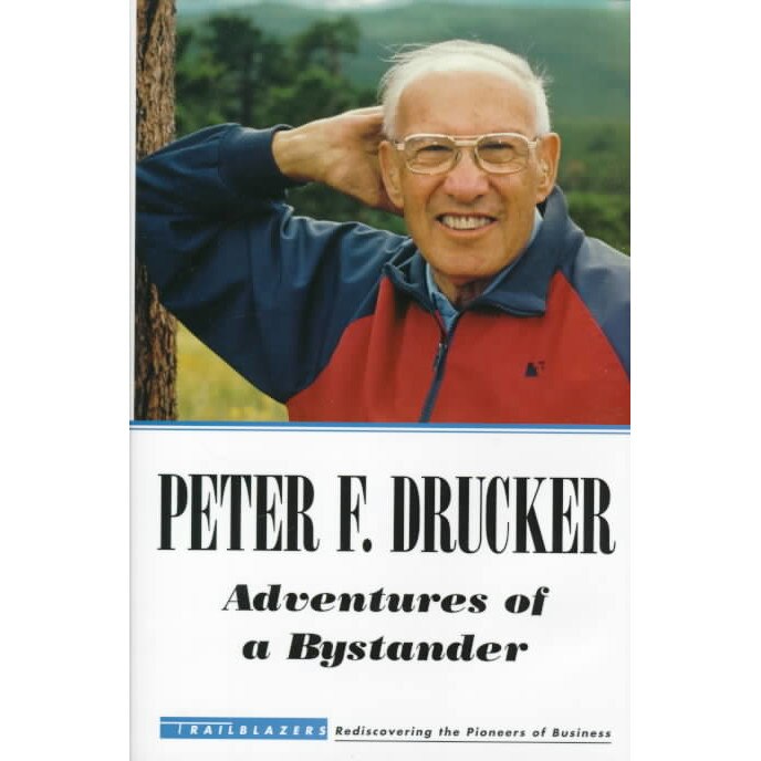 Adventures of a Bystander de Peter F. Drucker Foundation for Nonprofit Management