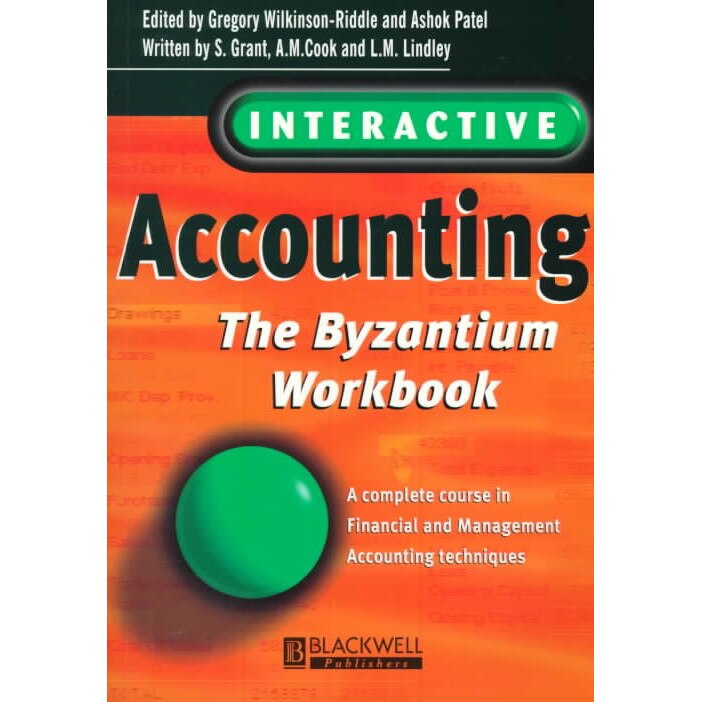 Interactive Accounting /-/ The Byzantium Workbook de Gregory Wilkinson/-/Riddle