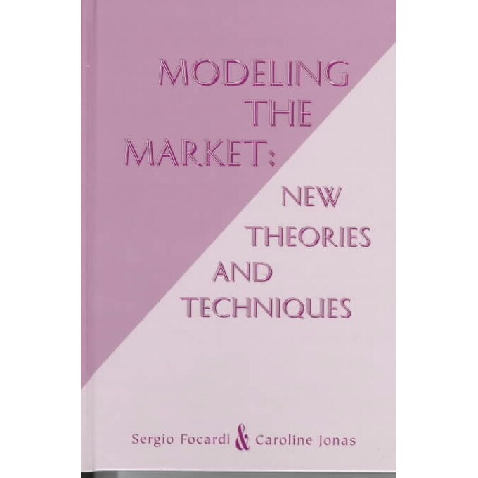 Modeling the Market de Sergio M. Focardi