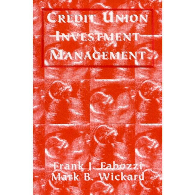Credit Union Investment Management de Frank J. Fabozzi