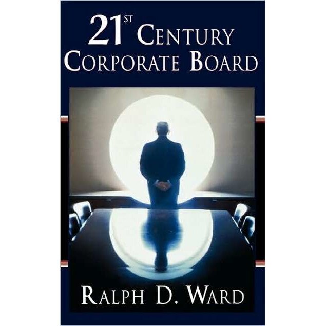 21st Century Corporate Board de Ralph D. Ward