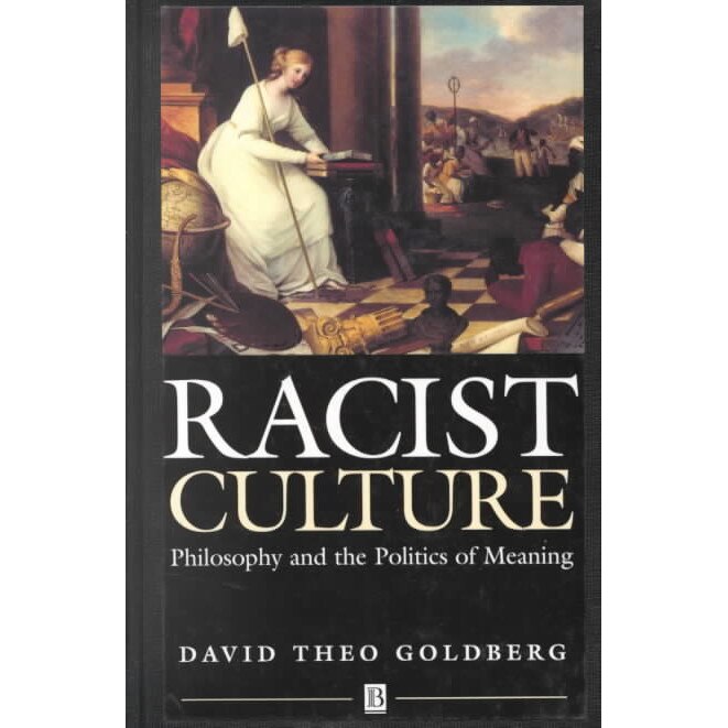 Racist Culture de David Theo Goldberg