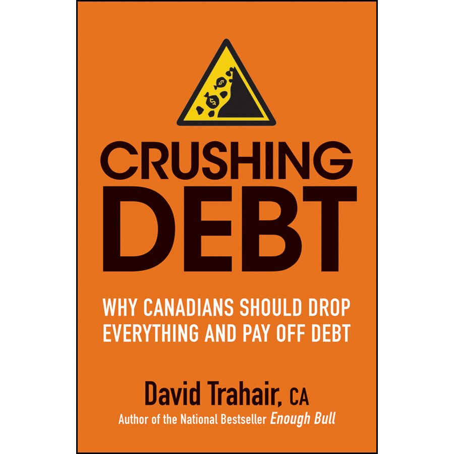 Crushing Debt de David Trahair