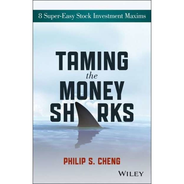Taming the Money Sharks de Philip Shu/-/Ying Cheng