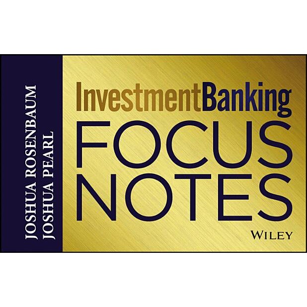 Investment Banking Focus Notes de Joshua Rosenbaum