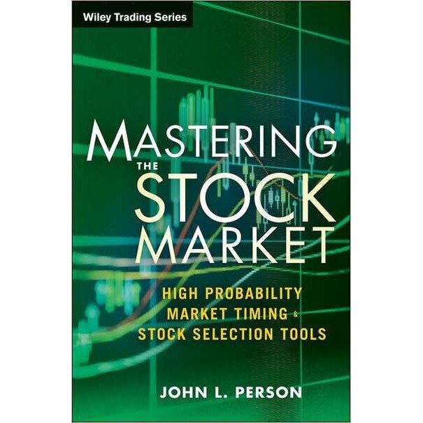 Mastering the Stock Market de John L. Person