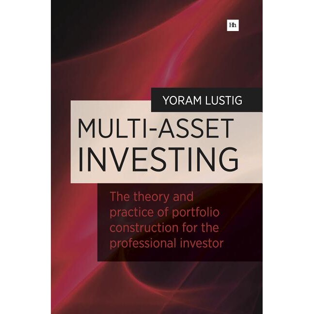 Multi-Asset Investing de Yoram Lustig