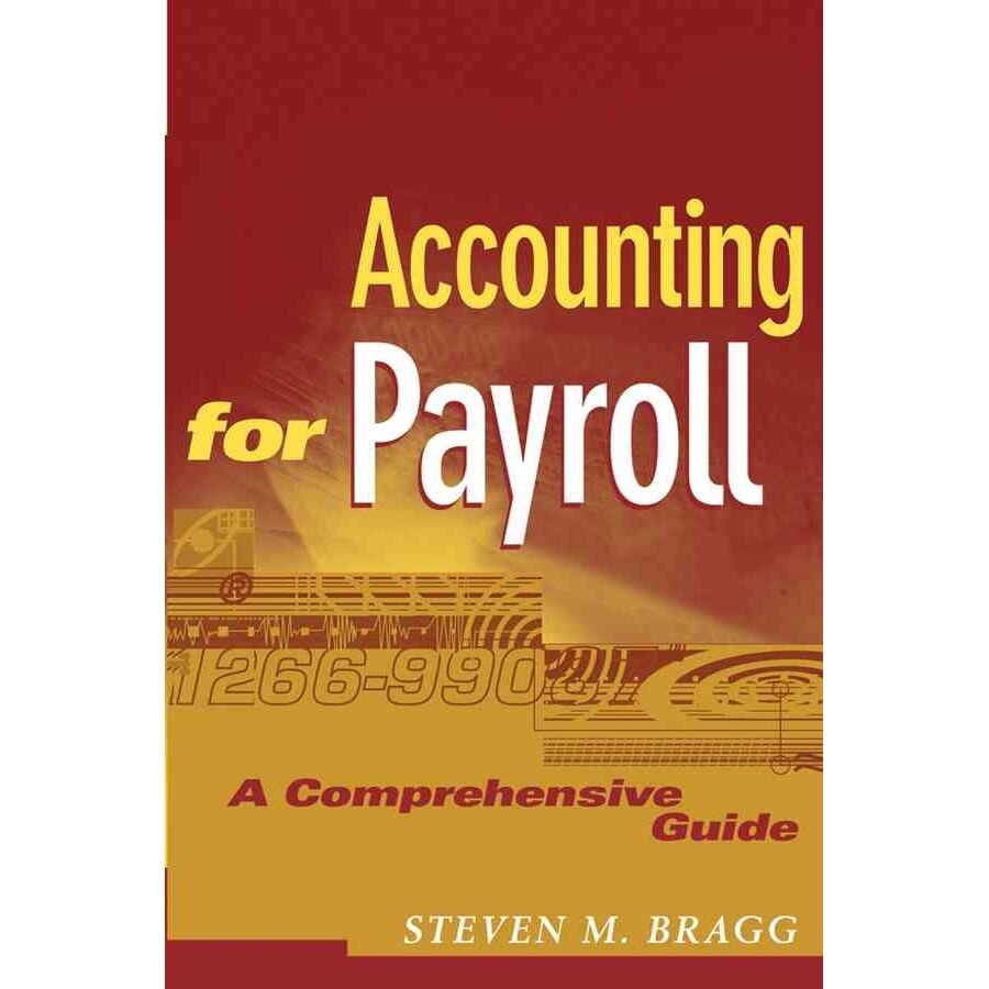 Accounting for Payroll de Steven M. Bragg