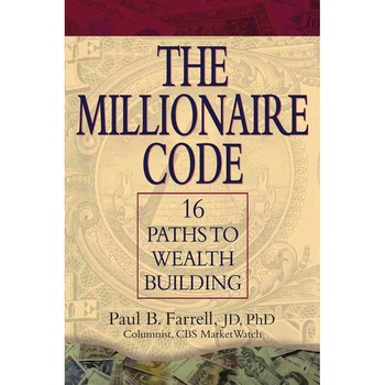 The Millionaire Code de Paul B. Farrell The Millionaire Code de Paul B. Farrell