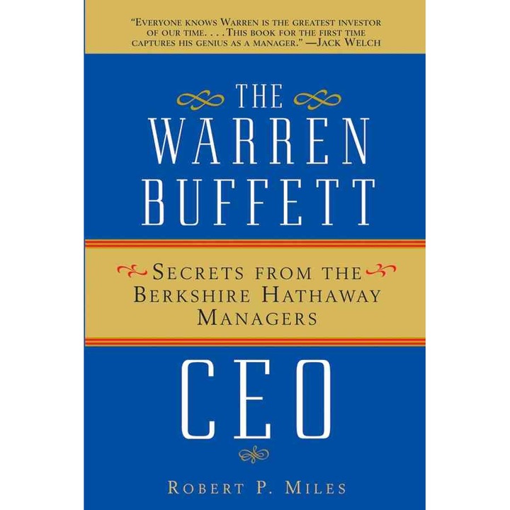 The Warren Buffett CEO de Robert P. Miles