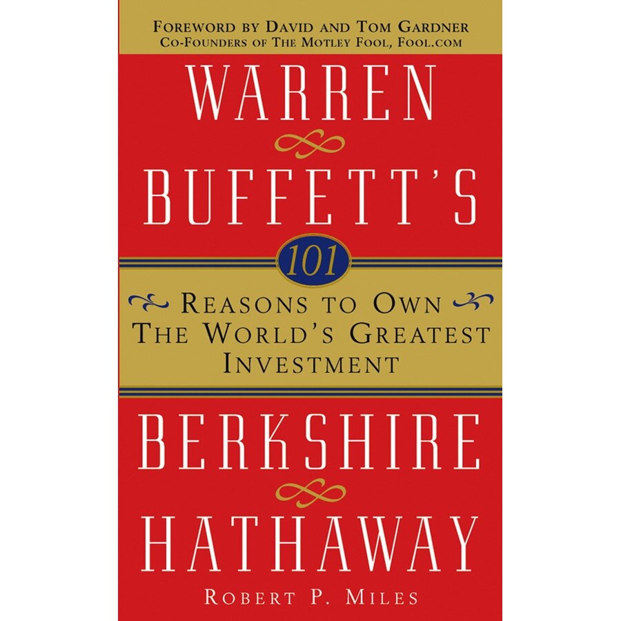 101 Reasons to Own the World′s Greatest Investment de Robert P. Miles