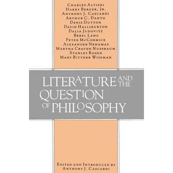 Literature and the Question of Philosophy de Cascardi