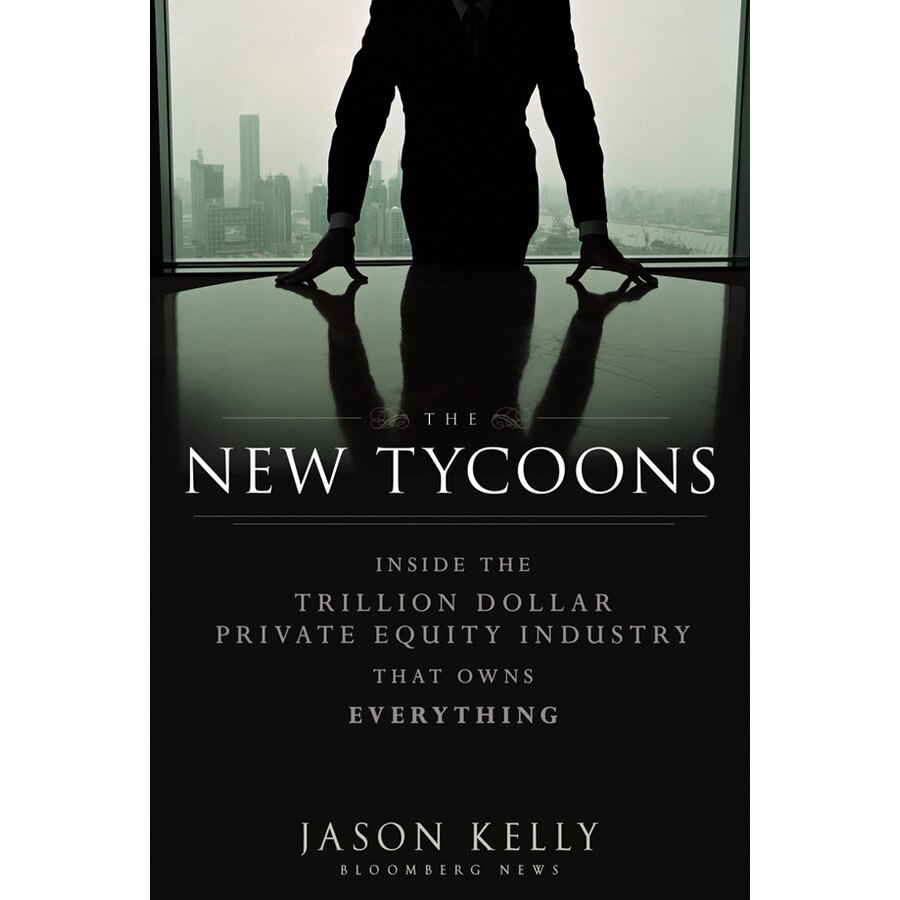 The New Tycoons de Jason Kelly