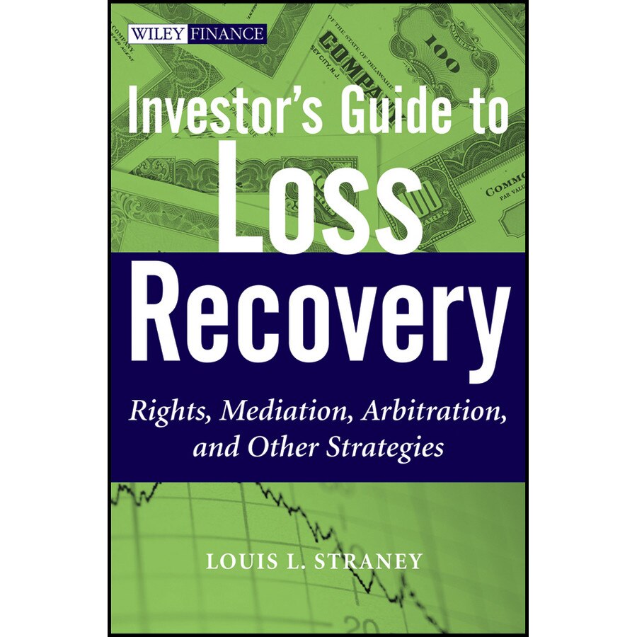 Investor′s Guide to Loss Recovery de Louis L. Straney