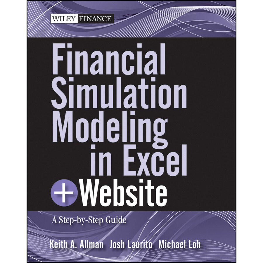Financial Simulation Modeling in Excel de Keith A. Allman