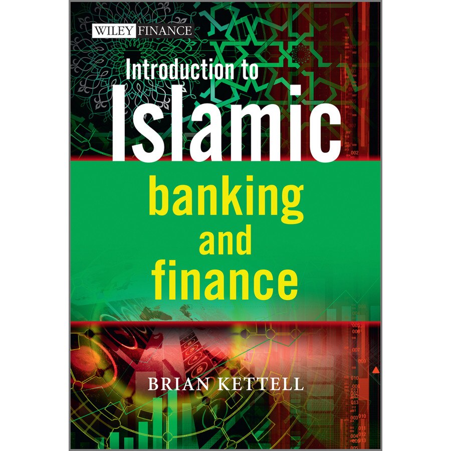 Introduction to Islamic Banking and Finance de Brian Kettell
