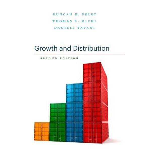 Growth and Distribution /-/ Second Edition de Duncan K. Foley
