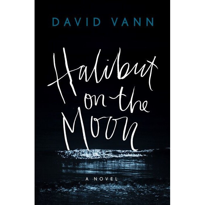 Halibut on the Moon de David Vann