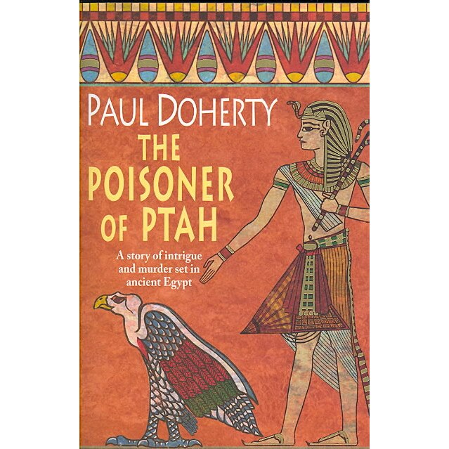 The Poisoner of Ptah (Amerotke Mysteries, Book 6) de Paul Doherty