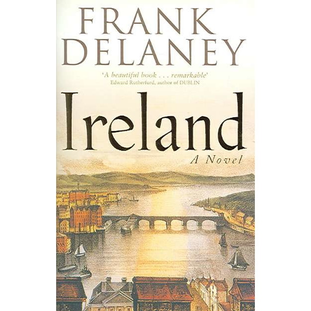 Ireland: A Novel de Frank Delaney