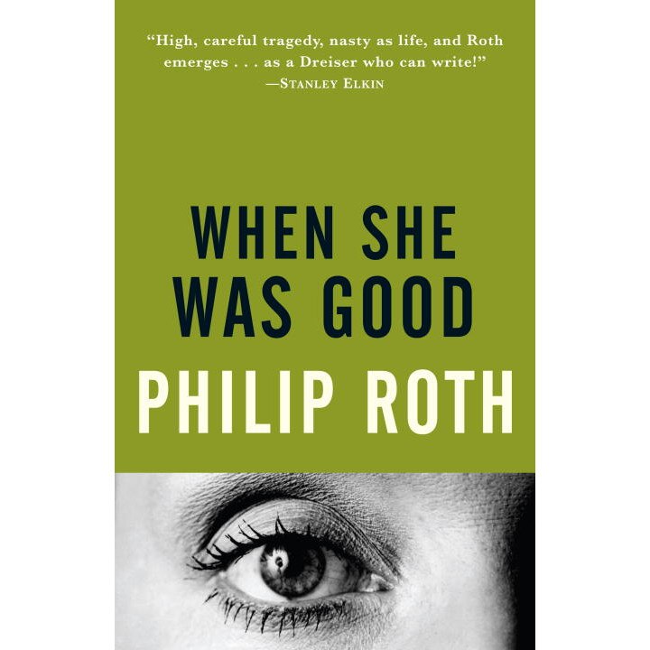 When She Was Good de Philip Roth
