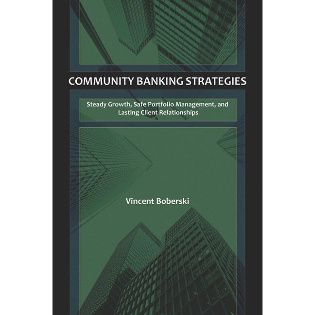Community Banking Strategies de Vince Boberski