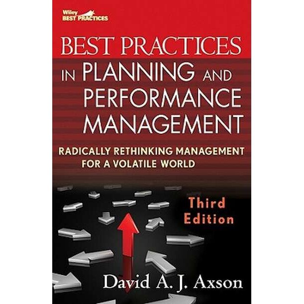 Best Practices in Planning and Performance Management de David A. J. Axson