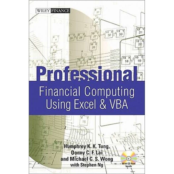 Professional Financial Computing Using Excel and VBA de Donny C. F. Lai