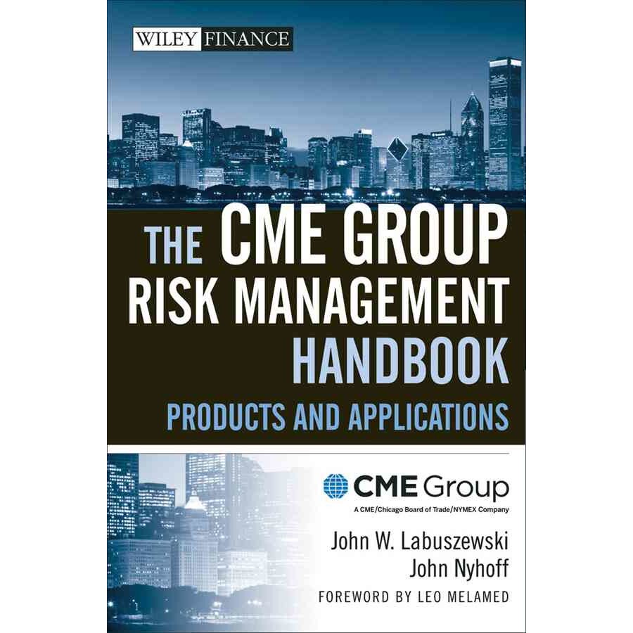The CME Group Risk Management Handbook de CME Group