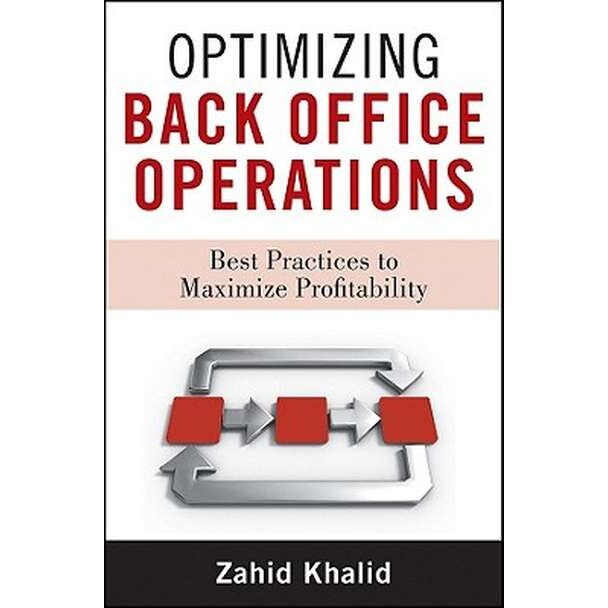 Optimizing Back Office Operations de Zahid Khalid