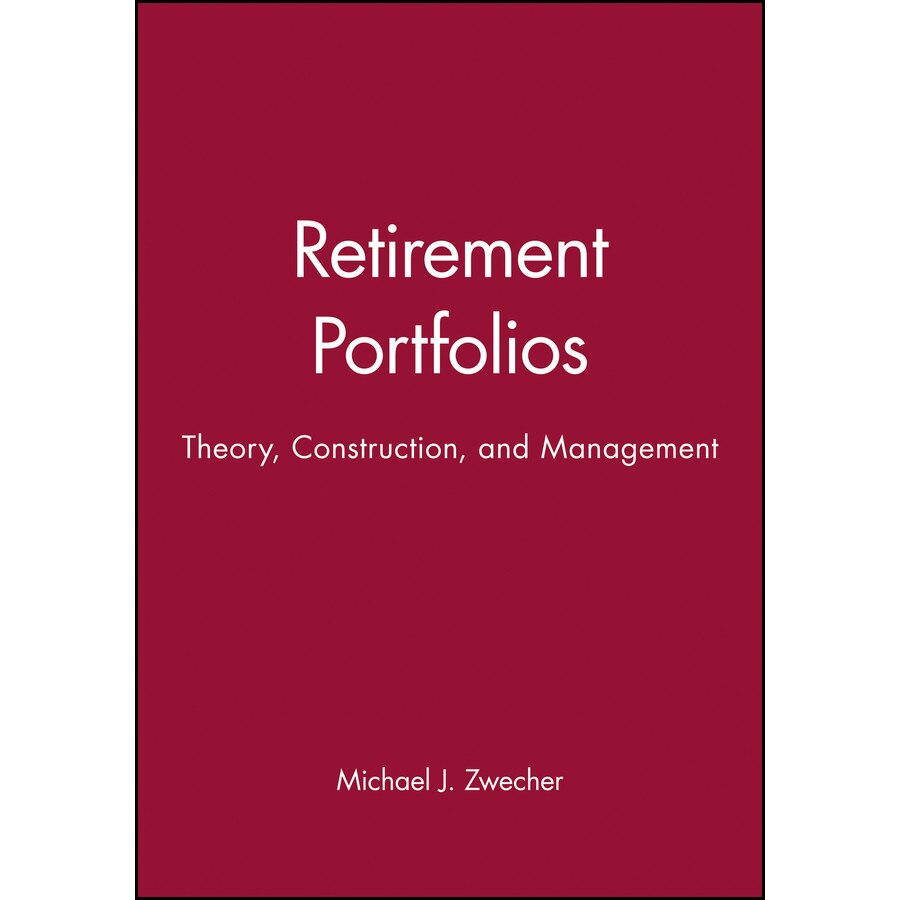 Retirement Portfolios de Michael J. Zwecher