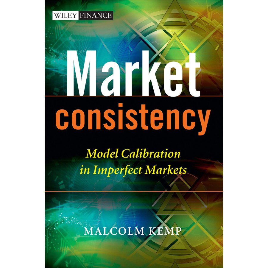 Market Consistency de Malcolm Kemp