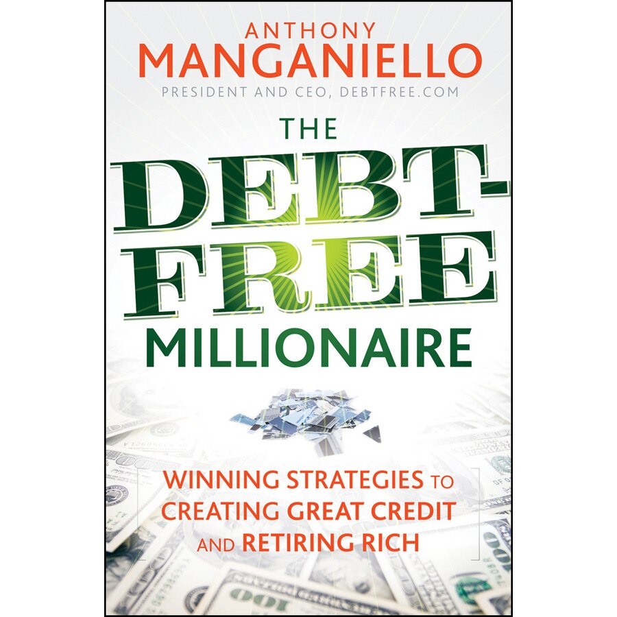 The Debt/-/Free Millionaire de Anthony Manganiello