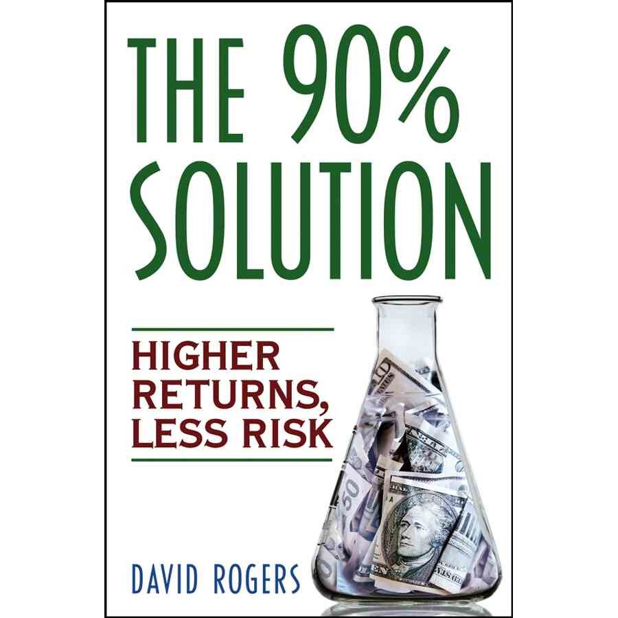 The 90% Solution de David L. Rogers