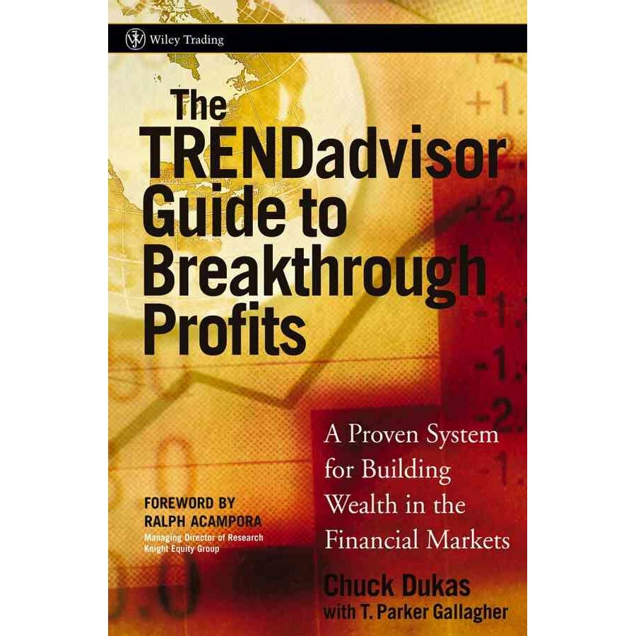 The TRENDadvisor Guide to Breakthrough Profits de Chuck Dukas