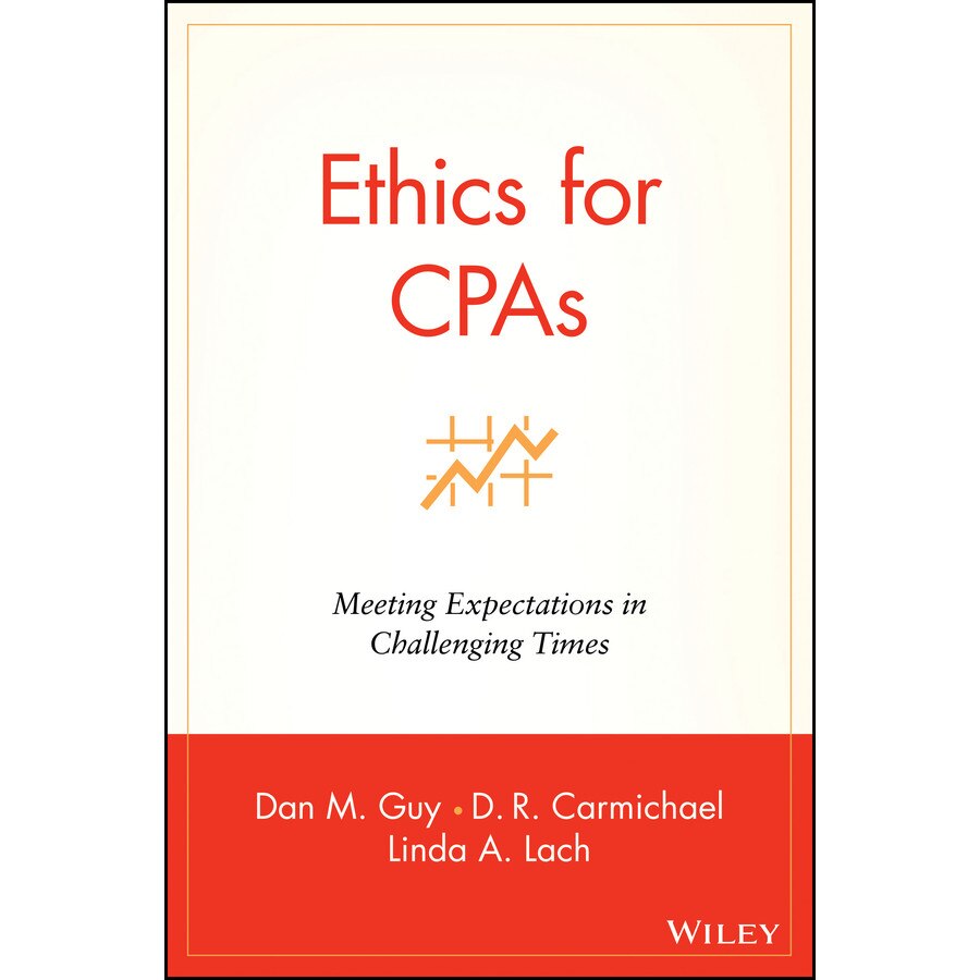 Ethics for CPAs de Dan M. Guy