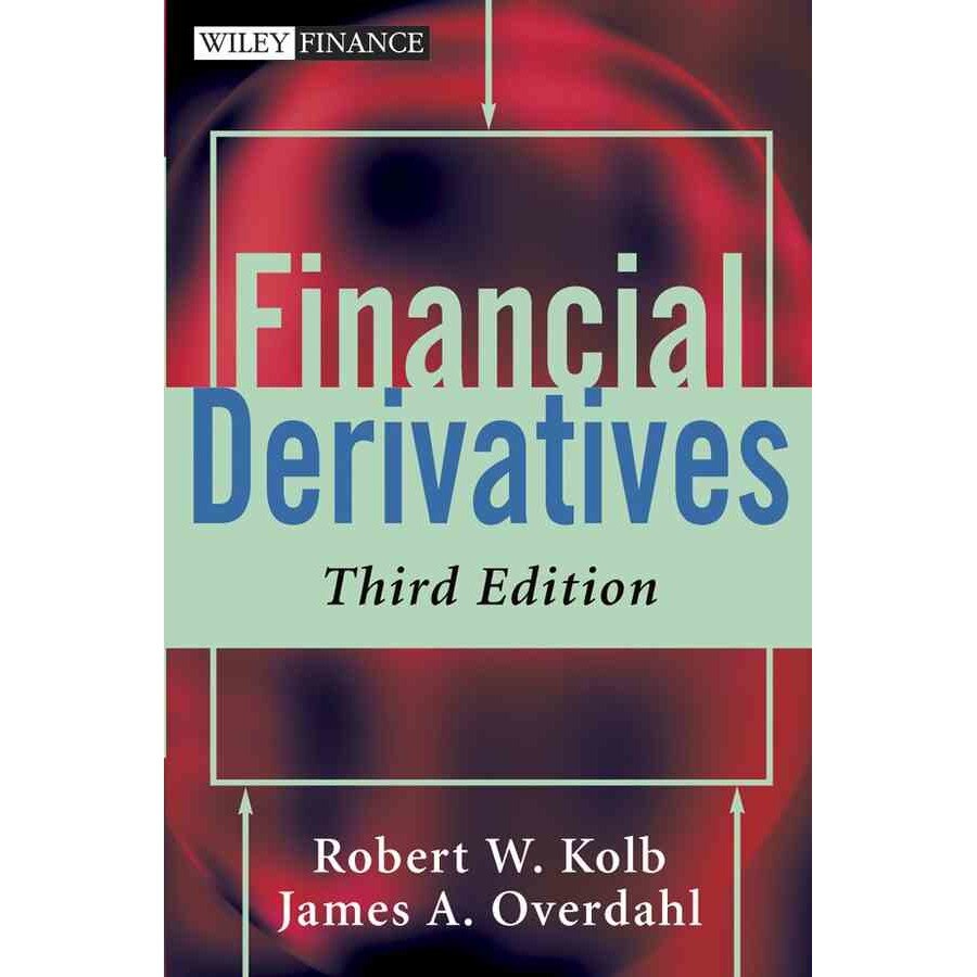 Financial Derivatives de Robert W. Kolb [Hardback]