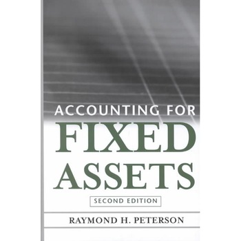 Accounting for Fixed Assets de Raymond H. Peterson Accounting for Fixed Assets de Raymond H. Peterson