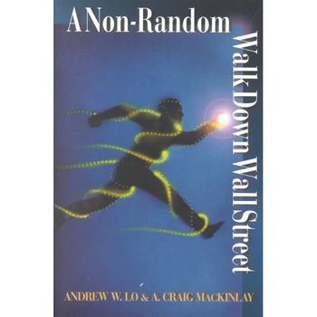 A Non/-/Random Walk Down Wall Street de Andrew W. Lo A Non/-/Random Walk Down Wall Street de Andrew W. Lo